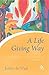 Life Giving Way: A Commentary on the Rule of St Benedict (Icons Series)