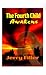 The Fourth Child Awakens by Jerry Filler