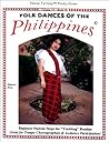 Folk Dances of the Philippines Folk Dances of the Philippines