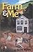 Farm & Me by Anne Myers