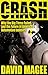 Crash: Why the Big Three Stumbled and How the American Auto Industry Will Rise Again