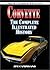 Corvette: The Complete Illustrated History