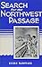 Search for the Northwest Passage