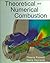 Theoretical and Numerical Combustion by Thierry Poinsot