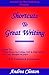 Short Cuts to Great Writing