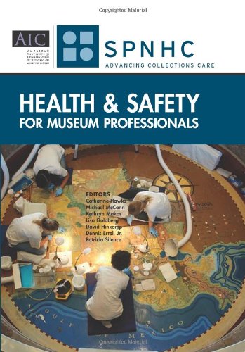 Health and Safety for Museum Professionals (Hardcover)