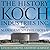 The History of Koch Industries, Inc. And Its Management Philo... by Leslie Carbone