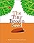 The Tiny Brown Seed