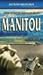 Manitou (White Indian, #16)