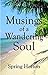 Musings of a Wandering Soul