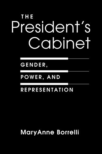 The President's Cabinet: Gender, Power, and Representation (Hardcover)