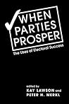 When Parties Prosper: The Uses of Electoral Success