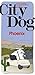 City Dog: Phoenix: An A-to-...