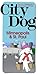 City Dog: Minneapolis & St....