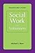 Social Work with Volunteers by Michael E. Sherr
