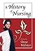A History of Nursing