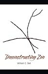 Deconstructing Zen: Apples and Oranges, Strings and Branes, and the Buddha s Belly