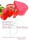 Goofy Things Girls Do to Get Guys