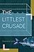 The Littlest Crusade