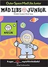 Outer Space Mad Libs Junior