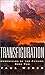 Transfiguration: Chronicles of the Future, Book Two