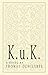 K.U.K by Thomas Ochiltree