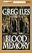 Blood Memory