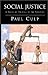 Social Justice: A Novel of America in the Nineties