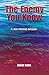 The Enemy You Know by Denny Heck