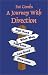 A Journey With Direction