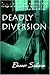 Deadly Diversion