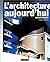 LArchitecture aujourdhui