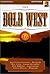 The Bold West, Edition 16