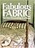 Fabulous Fabric: No Sew Decorating in a snap