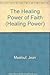 The Healing Power of Faith