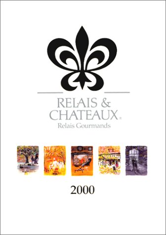 Relais & Chateaux Guide (Hardcover)