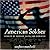 American Soldier: Stories of Courage, Faith, And Sacrifice