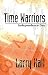 Time Warriors: Independence...