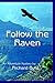 Follow the Raven: An Adventure Mystery