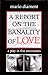 A Report on the Banality of Love: A Play in Five Encounters