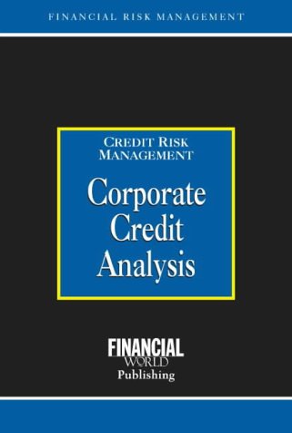 Credit Risk Management: Measuring Credit Risk (Risk Management Series: Credit Risk Management)