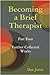 Becoming a Brief Therapist:...