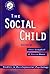 The Social Child