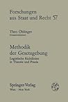 Methodik der Gesetzgebung: Legistische Richtlinien in Theorie und Praxis (Forschungen aus Staat und Recht) (German Edition)