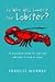 So Who Will Inherit the Lobster? by Francis Murray