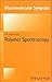 Polymer Spectroscopy Macrom...