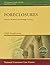 Foreclosures: Defenses, Workouts, and Mortgage Servicing (The Consumer Credit and Sales Legal Practice Series-debtor Rights Library)