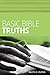 Basic Bible Truths
