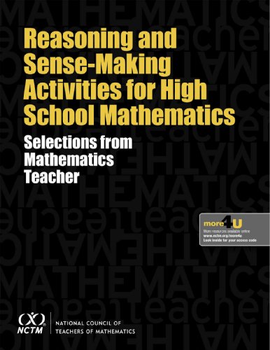 Reasoning and Sense-Making Activities for High School Mathematics: Selections from Mathematics Teacher (Hardcover)