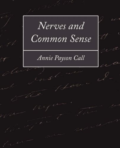 Nerves and Common Sense (Paperback)